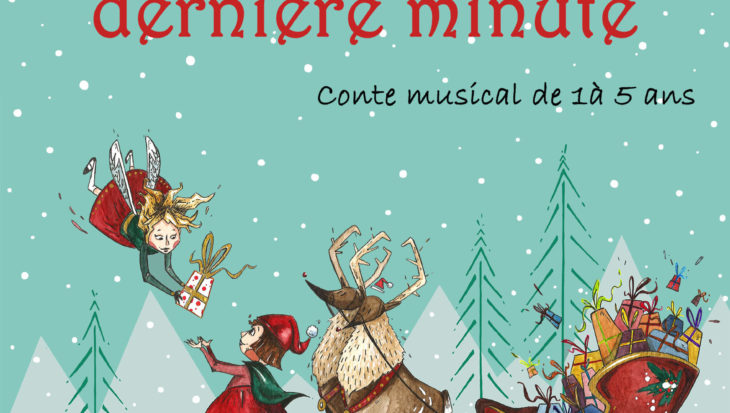 Affiche spectacle de Noël conte musical Le cadeau de dernière minute pour enfants de 1 à 5 ans