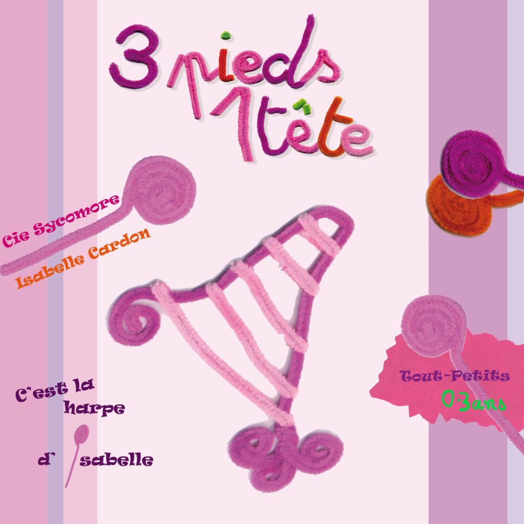 3 pieds, 1 tête c’est la harpe d’Isabelle