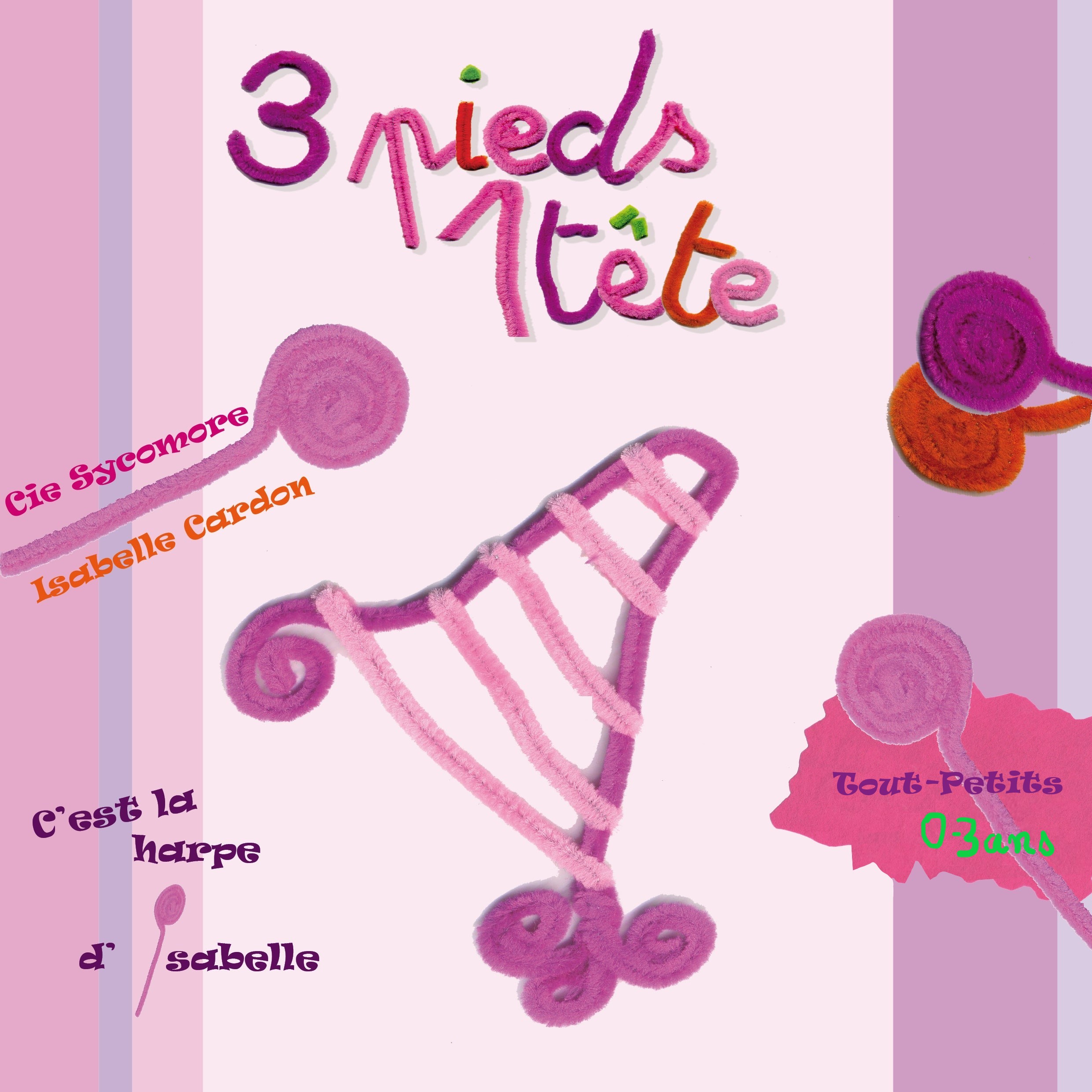 3 pieds, 1 tête c’est la harpe d’Isabelle