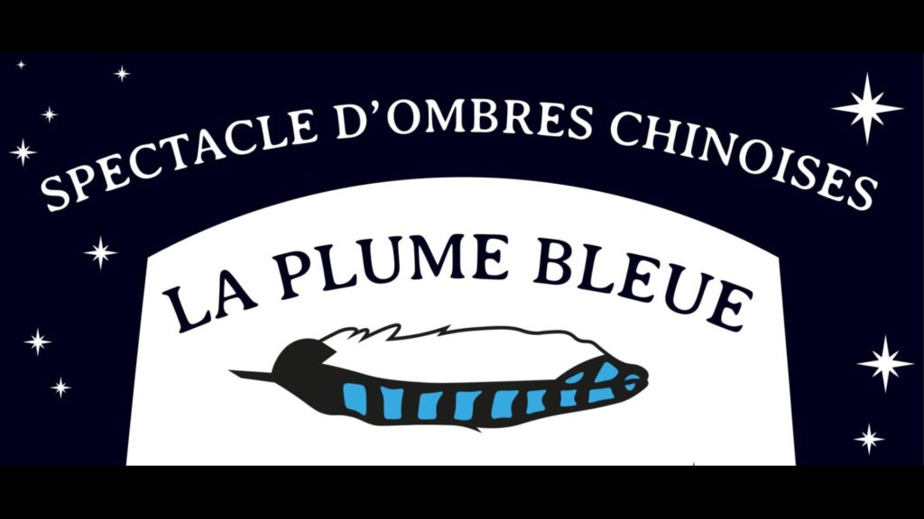 La Plume Bleue – Spectacle ombres chinoises