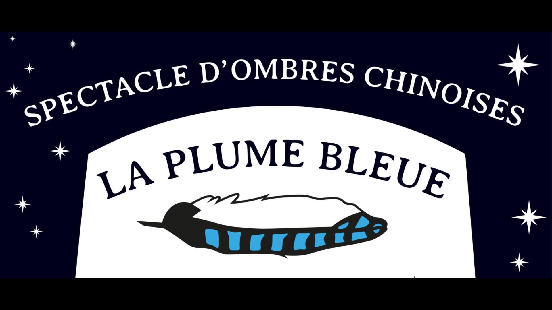 La Plume Bleue – Spectacle ombres chinoises