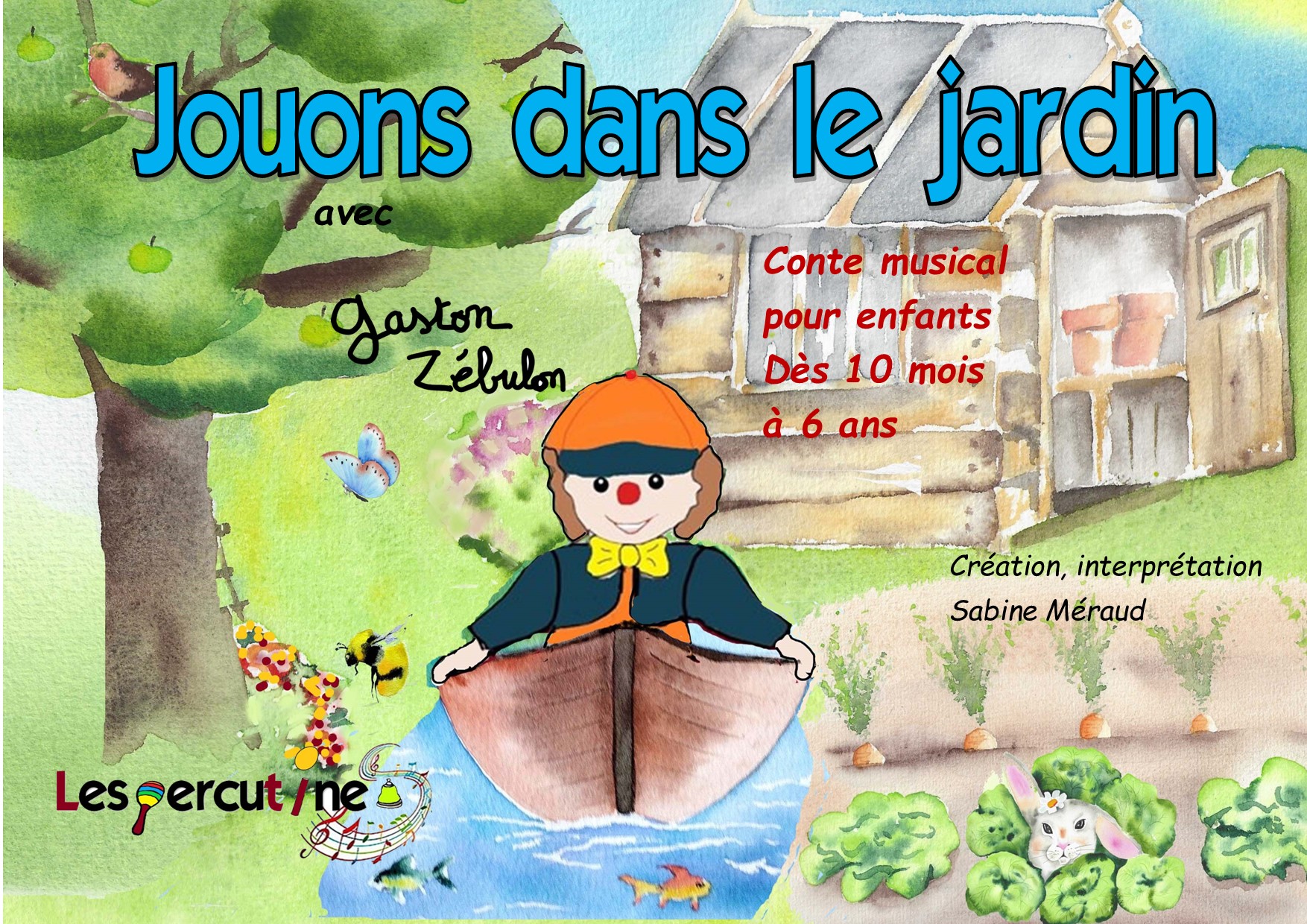 Jouons dans le jardin (été)